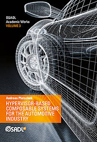 OSADL Academic Works Vol. 3: Hypervisor-based Composable Systems for the Automotive Industry